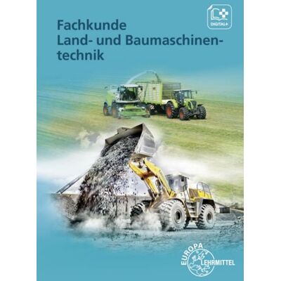 Europa-Lehrmittel Fachkunde Land- und Baumaschinentechnik Europa-Lehrmittel Fachkunde Land- und Baumaschinentechnik