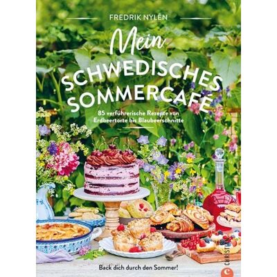 Christian Mein schwedisches Sommercafé Christian Mein schwedisches Sommercafé
