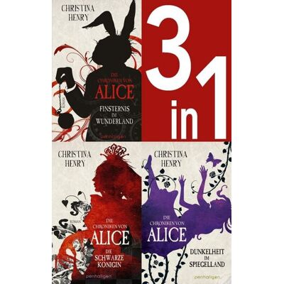 Penguin Random House Die Chroniken von Alice Band 1-3: Finsternis im Wunderland / Die Schwarze Königin / Dunkelheit im Spiegelland (3in1-Bundle) Penguin Random House Die Chroniken von Alice Band 1-3: Finsternis im Wunderland / Die Schwarze Königin / Dunkelheit im Spiegelland (3in1-Bundle)