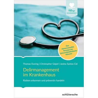 Schlütersche eBooks Delirmanagement im Krankenhaus Schlütersche eBooks Delirmanagement im Krankenhaus