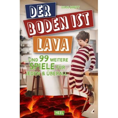 Heel Der Boden ist Lava Heel Der Boden ist Lava