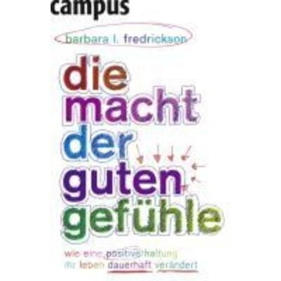 Campus eBooks Die Macht der guten Gefühle Campus eBooks Die Macht der guten Gefühle