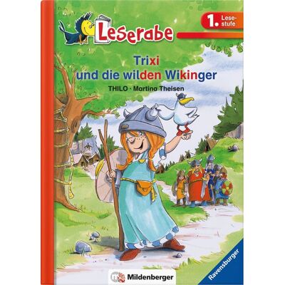 Mildenberger Verlag GmbH Leserabe – Trixi und die wilden Wikinger Mildenberger Verlag GmbH Leserabe – Trixi und die wilden Wikinger