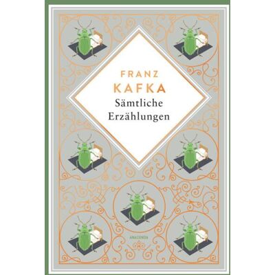 Anaconda Kafka - Sämtliche Erzählungen. Schmuckausgabe mit Kupferprägung Anaconda Kafka - Sämtliche Erzählungen. Schmuckausgabe mit Kupferprägung