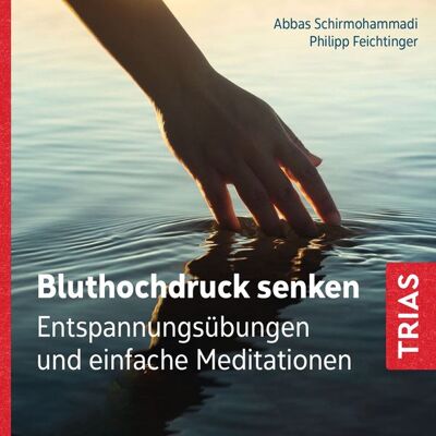 TRIAS Bluthochdruck senken (Audio-CD mit Booklet) TRIAS Bluthochdruck senken (Audio-CD mit Booklet)