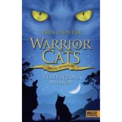 Beltz eBook Warrior Cats - Special Adventure. Feuersterns Mission Beltz eBook Warrior Cats - Special Adventure. Feuersterns Mission