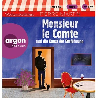 Argon Monsieur le Comte und die Kunst der Entführung Argon Monsieur le Comte und die Kunst der Entführung