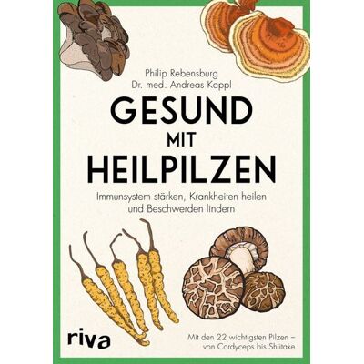 Riva Gesund mit Heilpilzen Riva Gesund mit Heilpilzen