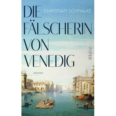 Piper Die Fälscherin von Venedig Piper Die Fälscherin von Venedig