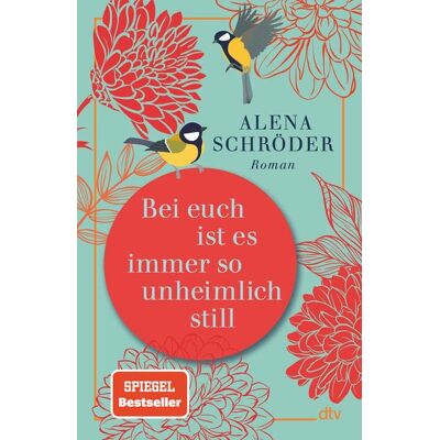 dtv Bei euch ist es immer so unheimlich still dtv Bei euch ist es immer so unheimlich still