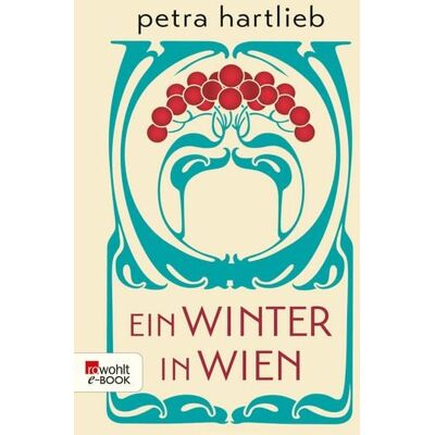 Rowohlt eBooks Ein Winter in Wien Rowohlt eBooks Ein Winter in Wien