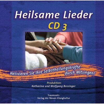 Traumzeit-Verlag Heilsame Lieder - CD 3 Traumzeit-Verlag Heilsame Lieder - CD 3