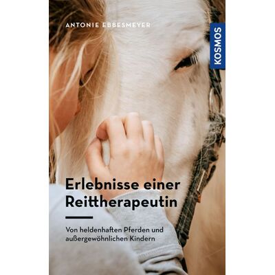 Kosmos Erlebnisse einer Reittherapeutin Kosmos Erlebnisse einer Reittherapeutin