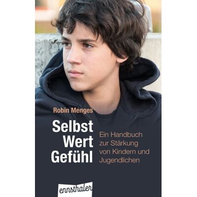 Ennsthaler Selbst.Wert.Gefühl Ennsthaler Selbst.Wert.Gefühl