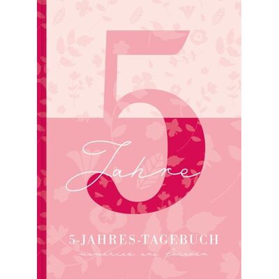 Nova MD 5 Jahresbuch: Das Tagebuch für 5 Jahre Rosa 5 Jahres Kalender zum Ausfüllen für jeden Tag im Jahr, 365 Tage lang. Für Frauen und Mädchen. Kalender-Tagebuch Nova MD 5 Jahresbuch: Das Tagebuch für 5 Jahre Rosa 5 Jahres Kalender zum Ausfüllen für jeden Tag im Jahr, 365 Tage lang. Für Frauen und Mädchen. Kalender-Tagebuch