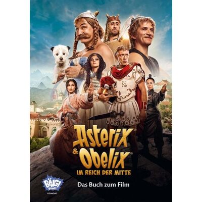 Egmont Bäng Asterix und Obelix im Reich der Mitte - Das Buch zum Film Egmont Bäng Asterix und Obelix im Reich der Mitte - Das Buch zum Film