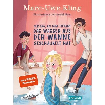 Carlsen Der Tag, an dem Tiffany das Wasser aus der Wanne geschaukelt hat Carlsen Der Tag, an dem Tiffany das Wasser aus der Wanne geschaukelt hat
