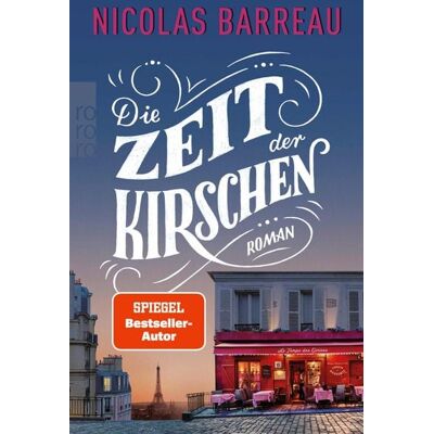 Rowohlt eBooks Die Zeit der Kirschen Rowohlt eBooks Die Zeit der Kirschen