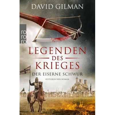 Rowohlt eBooks Legenden des Krieges: Der eiserne Schwur Rowohlt eBooks Legenden des Krieges: Der eiserne Schwur