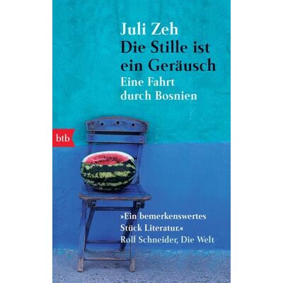 btb Die Stille ist ein Geräusch btb Die Stille ist ein Geräusch