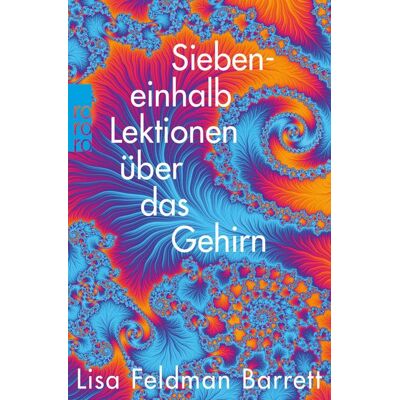 Rowohlt eBooks Siebeneinhalb Lektionen über das Gehirn Rowohlt eBooks Siebeneinhalb Lektionen über das Gehirn