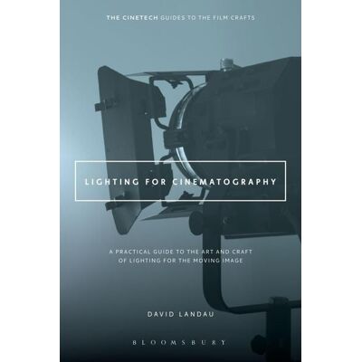 Bloomsbury eBooks US Lighting for Cinematography Bloomsbury eBooks US Lighting for Cinematography