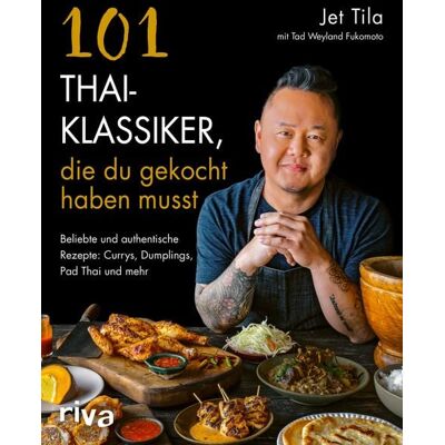 Riva 101 Thai-Klassiker, die du gekocht haben musst Riva 101 Thai-Klassiker, die du gekocht haben musst