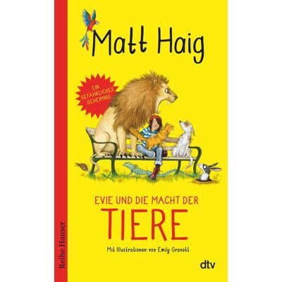 dtv Evie und die Macht der Tiere dtv Evie und die Macht der Tiere