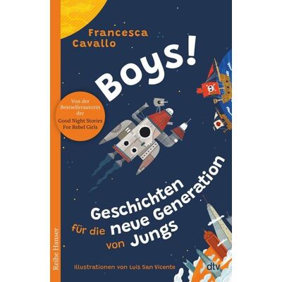 dtv Boys! Geschichten für die neue Generation von Jungs dtv Boys! Geschichten für die neue Generation von Jungs