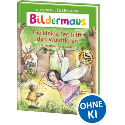 Loewe Bildermaus - Die kleine Fee hilft den Waldtieren Loewe Bildermaus - Die kleine Fee hilft den Waldtieren