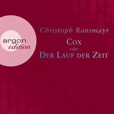 Argon Cox oder Der Lauf der Zeit Argon Cox oder Der Lauf der Zeit