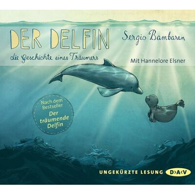 Der Audio Verlag Der Delfin – Die Geschichte eines Träumers Der Audio Verlag Der Delfin – Die Geschichte eines Träumers