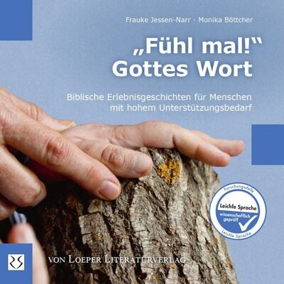 Loeper Karlsruhe „Fühl mal!“ Gottes Wort Loeper Karlsruhe „Fühl mal!“ Gottes Wort