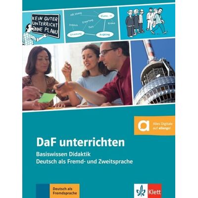 Klett Sprachen GmbH DaF unterrichten. Mit Zusatzmaterial: Kopiervorlagen als Download Klett Sprachen GmbH DaF unterrichten. Mit Zusatzmaterial: Kopiervorlagen als Download