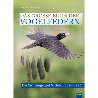 AULA-Verlag Das große Buch der Vogelfedern AULA-Verlag Das große Buch der Vogelfedern