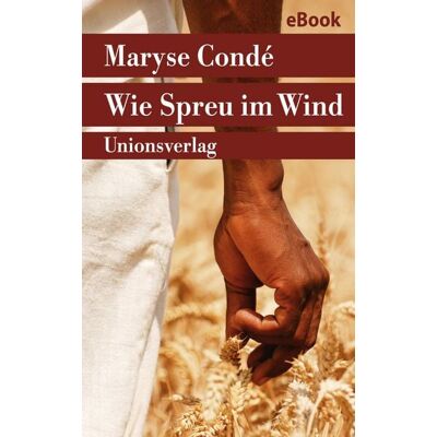 Unionsverlag eBooks Wie Spreu im Wind Unionsverlag eBooks Wie Spreu im Wind