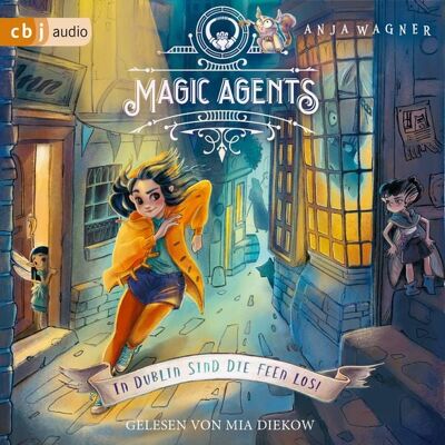 Cbj audio Magic Agents - In Dublin sind die Feen los! Cbj audio Magic Agents - In Dublin sind die Feen los!