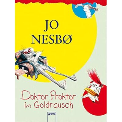 Arena Doktor Proktor im Goldrausch (4) Arena Doktor Proktor im Goldrausch (4)