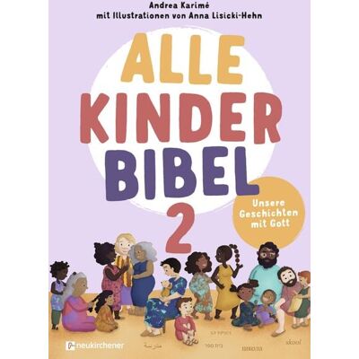 Neukirchener Verlagsgesellschaft Alle-Kinder-Bibel 2 Neukirchener Verlagsgesellschaft Alle-Kinder-Bibel 2