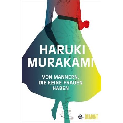DuMont Von Männern, die keine Frauen haben DuMont Von Männern, die keine Frauen haben
