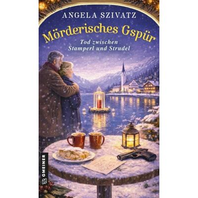 Gmeiner Verlag eBooks Mörderisches Gspür Gmeiner Verlag eBooks Mörderisches Gspür
