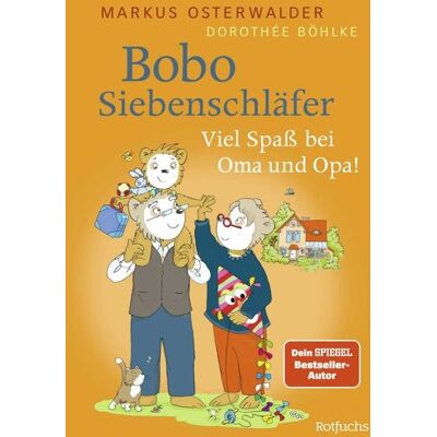 Rotfuchs Bobo Siebenschläfer: Viel Spaß bei Oma und Opa! Rotfuchs Bobo Siebenschläfer: Viel Spaß bei Oma und Opa!