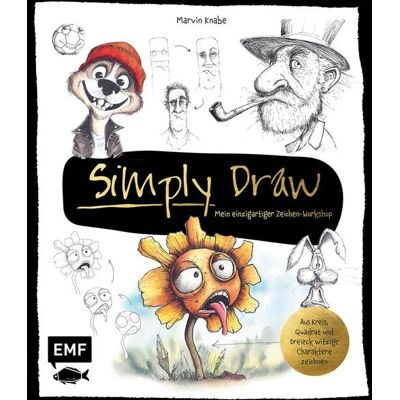 Edition Michael Fischer Simply Draw - Mein einzigartiger Zeichen-Workshop für ausdrucksstarke Figuren Edition Michael Fischer Simply Draw - Mein einzigartiger Zeichen-Workshop für ausdrucksstarke Figuren