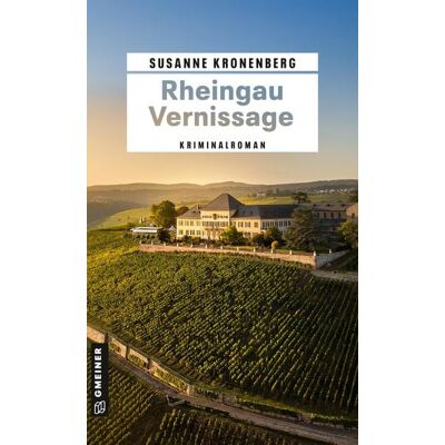 Gmeiner Verlag eBooks Rheingau Vernissage Gmeiner Verlag eBooks Rheingau Vernissage