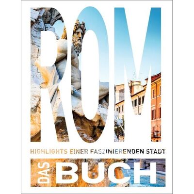 Kunth Verlag KUNTH Rom. Das Buch Kunth Verlag KUNTH Rom. Das Buch