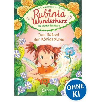 Loewe Rubinia Wunderherz, die mutige Waldelfe (Band 6) - Das Rätsel der Königsblume Loewe Rubinia Wunderherz, die mutige Waldelfe (Band 6) - Das Rätsel der Königsblume