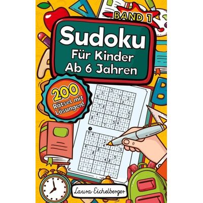 Digital Front GmbH Sudoku Für Kinder Ab 6 Jahren Digital Front GmbH Sudoku Für Kinder Ab 6 Jahren