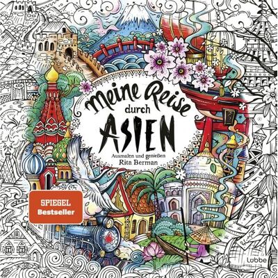 Lübbe Meine Reise durch Asien Lübbe Meine Reise durch Asien