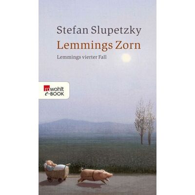 Rowohlt eBooks Lemmings Zorn: Lemmings vierter Fall Rowohlt eBooks Lemmings Zorn: Lemmings vierter Fall