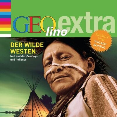 Cbj audio Der Wilde Westen - Im Land der Cowboys und Indianer Cbj audio Der Wilde Westen - Im Land der Cowboys und Indianer
